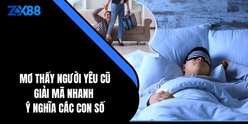 Mơ thấy người yêu cũ